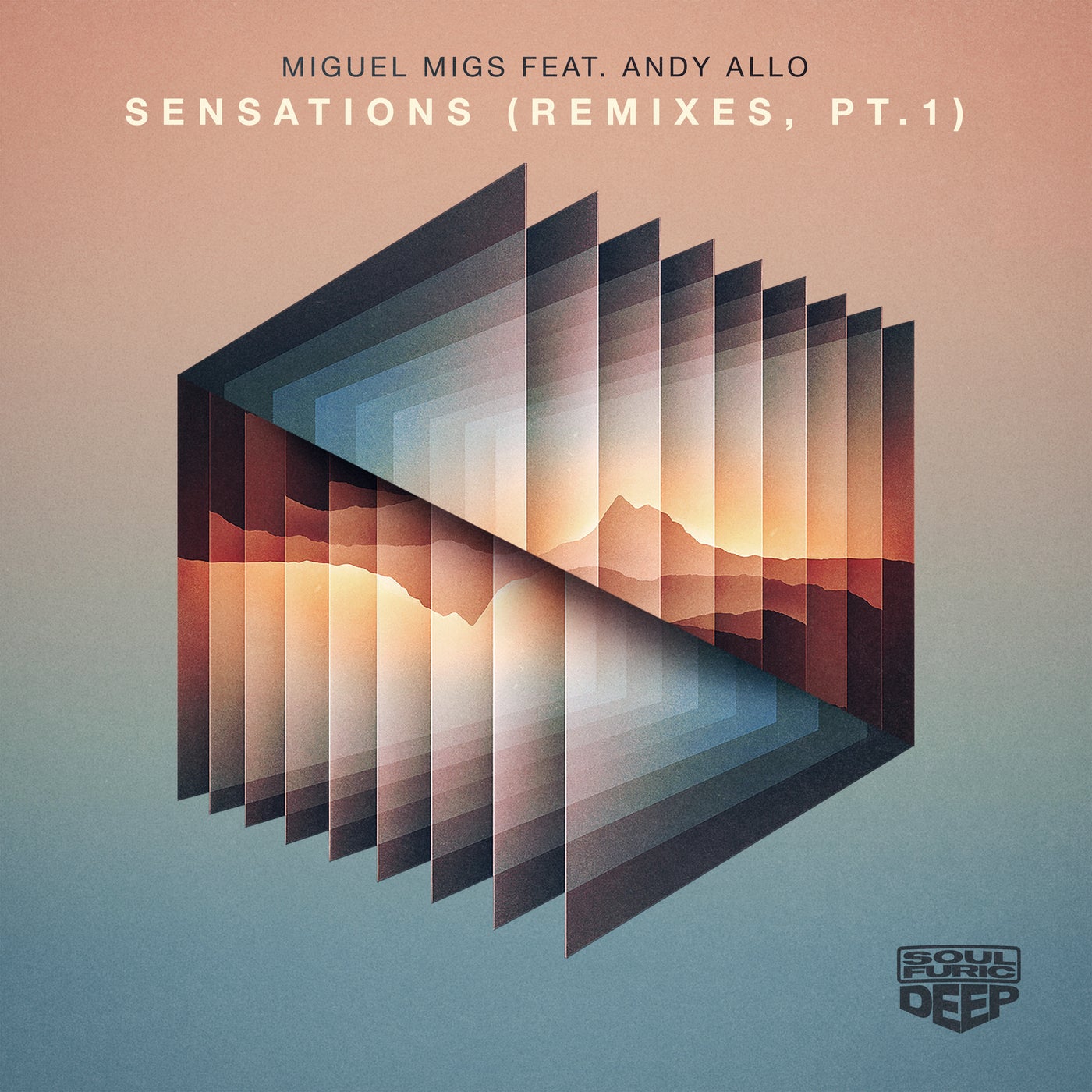 Miguel Migs & Andy Allo – Sensations (Remixes, Pt. 1) [SFDD064D2]